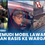 Viral Pengemudi Lawan Arah dan Ucapan Rasis, Polisi Resmi Naikkan Kasus ke Penyidikan