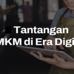 Digitalisasi UMKM Indonesia Masih Hadapi Tantangan Besar Menurut DANA