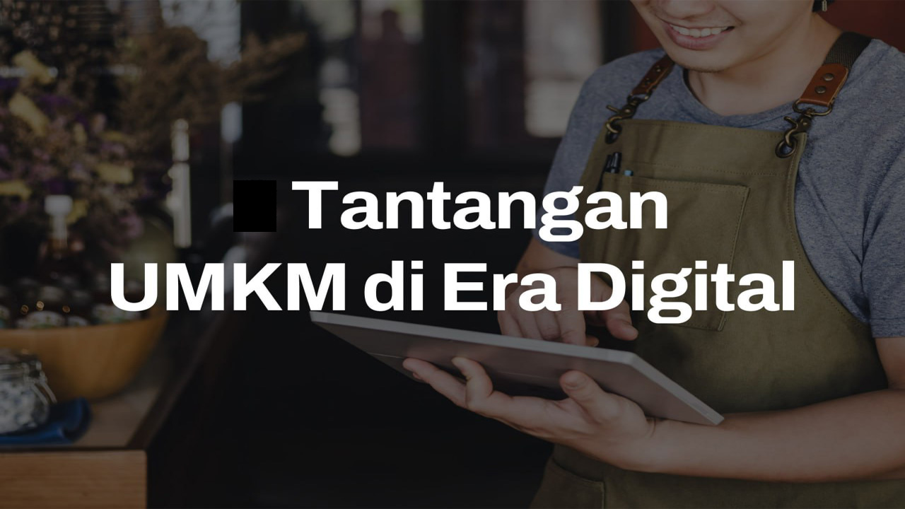 Digitalisasi UMKM Indonesia Masih Hadapi Tantangan Besar Menurut DANA