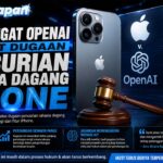 Apple Gugat OpenAI Terkait Dugaan Pencurian Rahasia Dagang iPhone