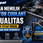 Panduan Memilih Radiator Coolant Berkualitas agar Mesin Tetap Dingin dan Terhindar dari Overheat