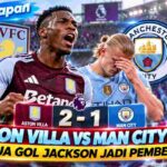 Aston Villa vs Man City 2-1, Dua Gol Jackson Jadi Pembeda